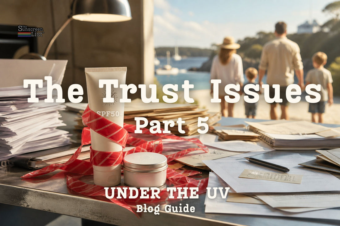 The Trust Issues Part 5 - Is Australia Burning Its Own Sunscreen Innovators?