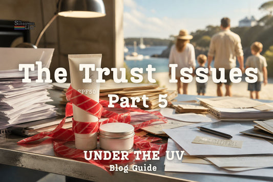 The Trust Issues Part 5 - Is Australia Burning Its Own Sunscreen Innovators?