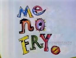 Load video: Me No Fry Ad from the NSW Government Department of Health in 1991.